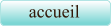 accueil