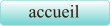 accueil