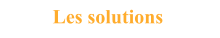 Les solutions