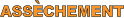 ASSECHEMENT `