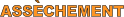 ASSECHEMENT `