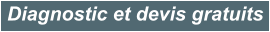 Diagnostic et devis gratuits
