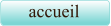 accueil