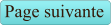 Page suivante